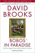 Bobos in Paradise: The New Upper Class and How They Got There