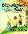 Grandfathers Are Like Gold: Every Family's Treasure
