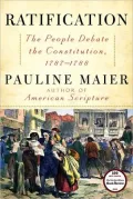 Ratification: The People Debate the Constitution, 1787-1788