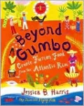 Beyond Gumbo: Creole Fusion Food from the Atlantic Rim