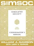 SIMSOC: Simulated Society, Coordinator's Manual