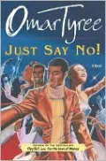 Just Say No!