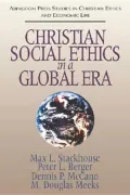 Christian Social Ethics In A Global Era