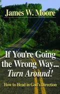 U-Turns Allowed: Going in God's Direction