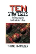 Ten Strategies for Preaching in a MultiMedia Culture