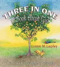 Three in One: A Book About God