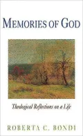 Memories of God: Theological Reflections on a Life