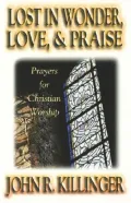 Lost in Wonder, Love, and Praise