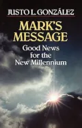 Mark's Message: Good News for the New Millennium