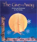 Give-Away: A Christmas Story in the Native American Tradition