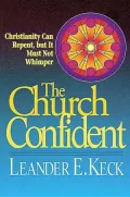 Church Confident: Christianity Can Repent, but Must Not Whimper