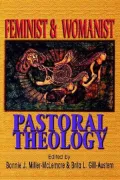 Feminist and Womanist Pastoral Theology