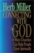 Connecting with God: Fourteen Ways Churches Can Help People Grow Spiritually