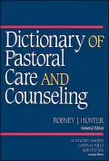 Dictionary of Pastoral Care and Counseling