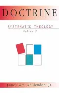 Doctrine: Systematic Theology, Vol. 2