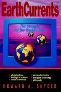 EarthCurrents: The Struggle for the World's Soul