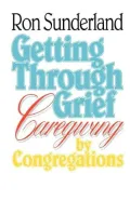 Getting Through Grief
