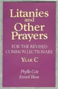 Litanies and Other Prayers for the Revised Common Lectionary