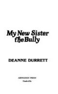 My New Sister, the Bully