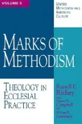 Marks of Methodism: Practices of Ecclesiology