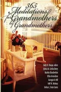365 Meditations for Grandmothers by Grandmothers
