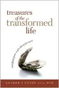 Treasures of the Transformed Life Leader's Guide &amp; DVD: Satisfying Your Soul's Thirst for More