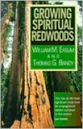 Growing Spiritual Redwoods