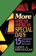 More African American Special Days: 15 Additional Complete Worship Services