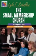 The Small Membership Church: Scenarios for Tomorrow
