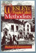 Wesley and the People Called Methodists