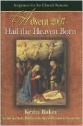 Hail the Heaven Born: An Advent Study Based on the Revised Common Lectionary