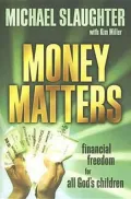 Money Matters: Financial Freedom For All God's Children