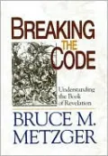 Breaking the Code: Understanding the Book of Revelation