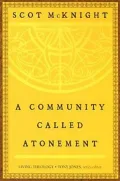 Community Called Atonement