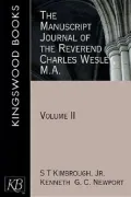 The Manuscript Journal Of The Rev. Charles Wesley, M.A., Vol. 2