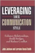 Leveraging Your Communication Style