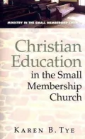 Christian Education In Small Membership Church