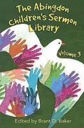 The Abingdon Children’s Sermon Library