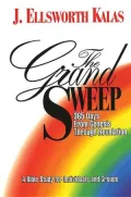 The Grand Sweep: 365 Days from Genesis Through Revelation - A Bible Study for Individuals and Groups