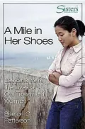Sisters Bible Study for Women - A Mile in Her Shoes - Participant's Workbook