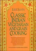 Classic Indian Vegetarian and Grain Cooking