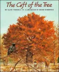 Gift of the Tree, Vol. 1