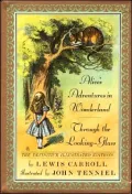 Alice's Adventures in Wonderland and Through the Looking-Glass