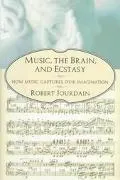 Music, the Brain, and Ecstasy
