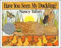 Have You Seen My Duckling? Board Book