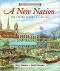 A New Nation: The United States 1783-1815 (American Story Series)