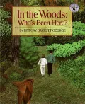 In the Woods : Who's Been Here?