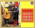 Shoes, Shoes, Shoes