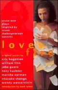 Love's Fire: Seven New Plays Inspired by Seven Shakespearean Sonnets