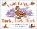 Cold Little Duck, Duck, Duck
